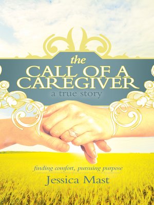cover image of The Call of a Caregiver